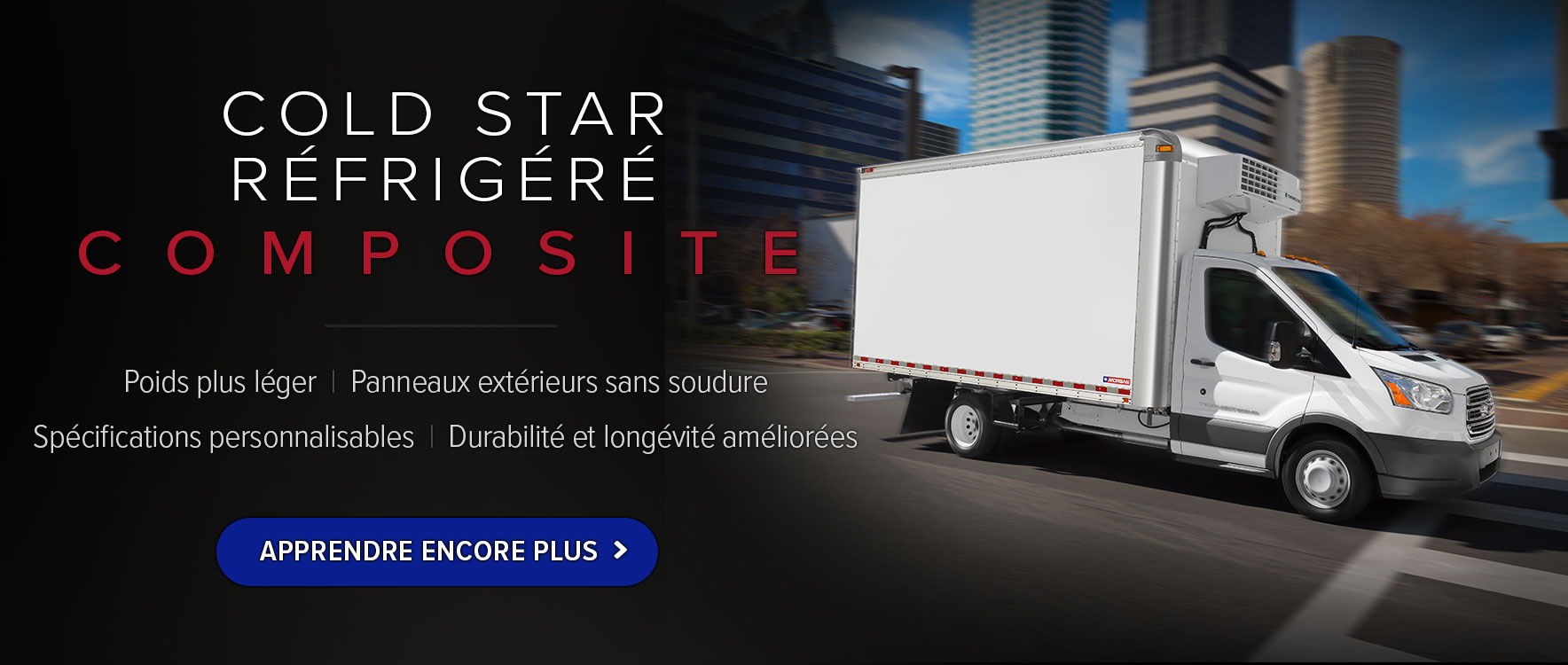 Improve Durability and Longevity with Morgan's Cold Star Refrigerated Composite Truck Body